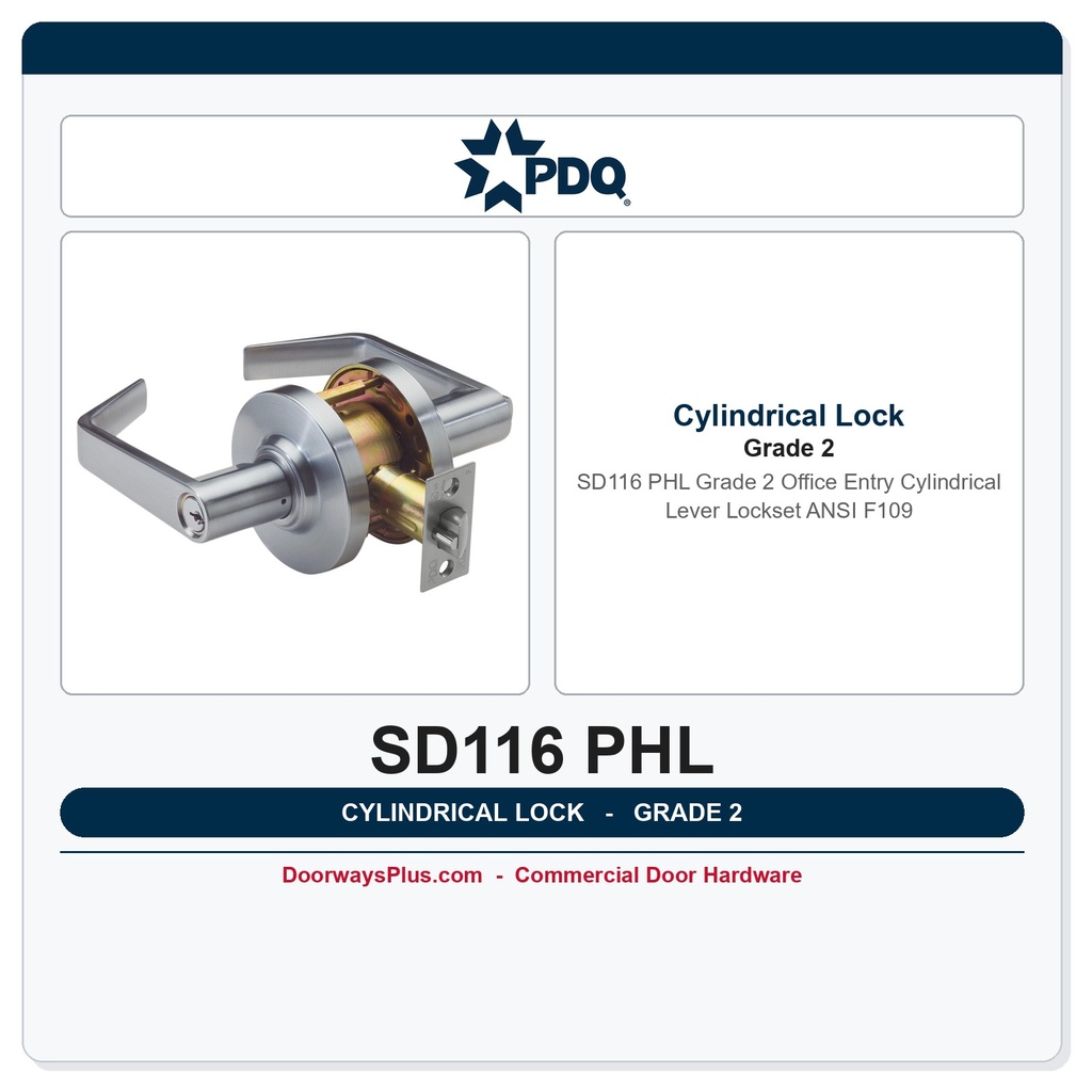 PDQ SD116 PHL Grade 2 Office Cylindrical Lockset